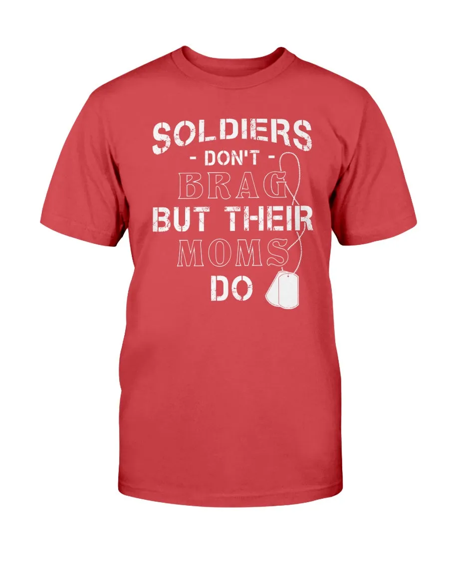 Army Mom Brag T-shirts